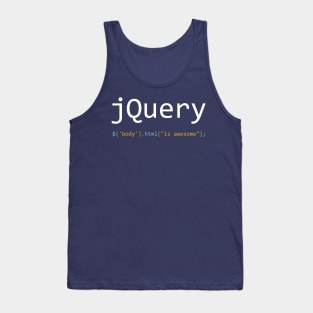 jQuery is awesome - Computer Programming Tank Top